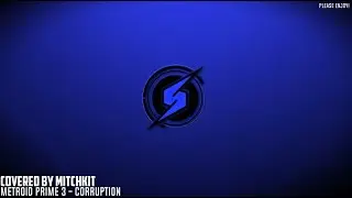 Metroid Prime 3: Corruption - Title Theme - Orchestral Cover