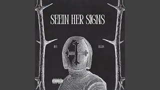 Seein her signs