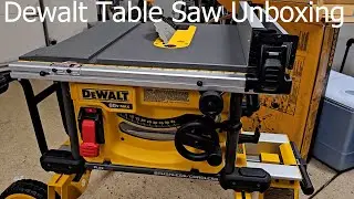 Dewalt Table Saw DCS7485 Unboxing