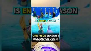 One Piece Is ENDING SEASON 1⁉️😭