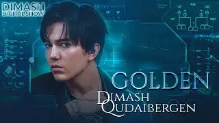 Dimash Qudaibergen - Golden (Live) | DIMASH DIGITAL SHOW