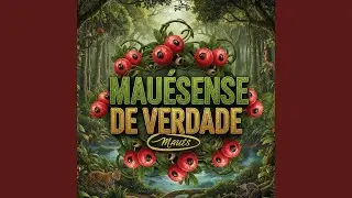 Mau&eacute;sense de verdade