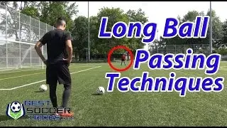 Long Ball Passing Techniques - Best Soccer Tricks