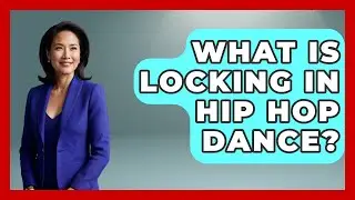What Is Locking In Hip Hop Dance? - Anthropology Insights