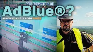 Jak powstaje AdBlue &reg; ? Kupuj NOxy &reg;  z logo PARYS
