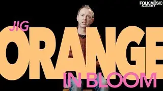 🎵 FMA FRIDAY 🎵 - Orange in Bloom - Jig - Preview