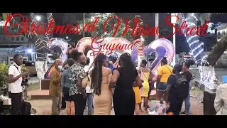 🇬🇾 🎄CHRISTMAS ON MAIN STREET🎄🇬🇾