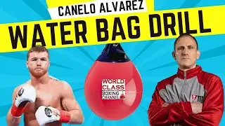 Great Water Bag Drill that Canelo Alvarez Likes