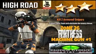 Campaign Zone 26 Fortress High Road Machine Gun mission #1 Sniper strike : special ops