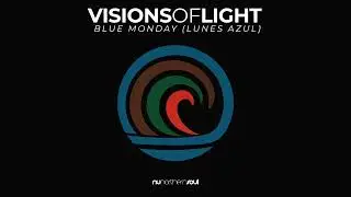 Vision of Light - Blue Monday (Lunes Azul)