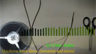 DJ Y feat. Andra - Majakene mere &auml;&auml;res (remaster & remix)