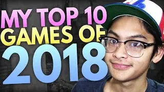 My Top 10 Favorite Games of 2018