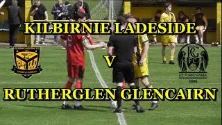 Kilbirnie Ladeside v Rutherglen Glencairn 3rd May 2025
