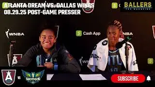 Rhyne Howard & Te-Hina Paopao: Atlanta Dream Postgame Presser | vs. Dallas Wings | 08.29.25