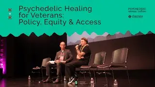 Psychedelic Healing for Veterans: Policy, Equity & Access | PCU24