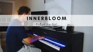 Innerbloom - Rüfüs Du Sol | Piano Cover + SHEET MUSIC