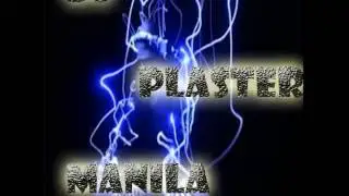 Dj Plaster Manila