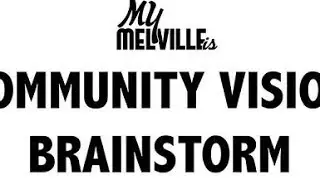 Melville Precinct Plan: Brainstorming Session 1 - The way forward