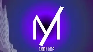 Candy Loop OFFICIAL AUDIO VIDEO