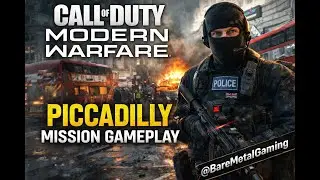 Call of Duty: Modern Warfare &ndash; Piccadilly Mission Gameplay | No Commentary | PC Ultra