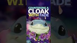 Countering A Cloak With A Fade
