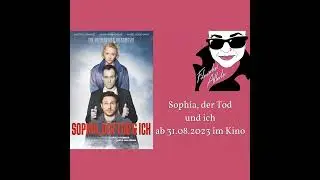 Sophia, der Tod & ich - Filmkritik