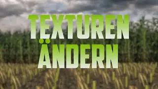 LS19-Tutorial: Verschiedene TEXTUREN in den LS19 einf&uuml;gen! || German/Deutsch || Nasty