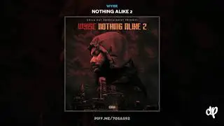 Wyise - Mans world [Nothing Alike 2]