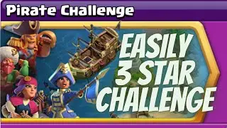 PIRATE CHALLENGE EASILY 3 STAR IN CLASH OF CLANS