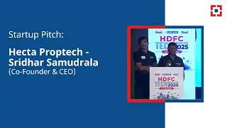 Startup Pitch: Hecta Proptech - Sridhar Samudrala (Co-Founder & CEO) | HDFC Bank