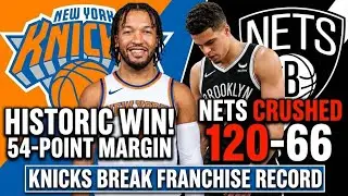 HISTORIC BLOWOUT! 😱 Knicks CRUSH Nets 120-66 | Largest Win in History!