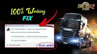 Steam has Stopped working Fix in Euro Truck Simulator 2 / 100% Work