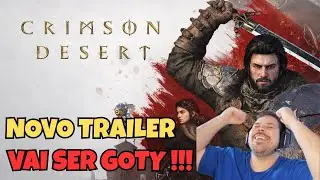 🔥CRIMSON DESERT EST&Aacute; PERFEITO! 😱 REAGINDO AO TRAILER DE 15 MIN