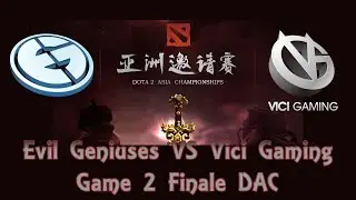 Evil Geniuses Destroyed Vici Gaming | Dota 2 Asia Championship Game 2 Finale |  DOTA 2 Highlights