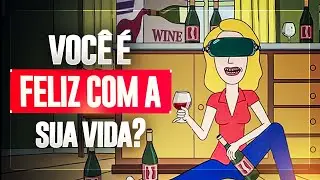 SUA VIDA NÃO É MELHOR EM OUTRA REALIDADE. RICK E MORTY TE PROVAM ISSO