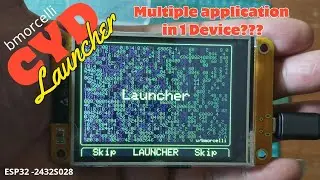 How to install bmorcelli CYD Launcher For Multiple Application