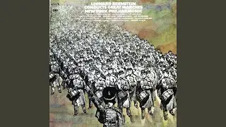 Stars and Stripes Forever March (2017 Remastered Version)