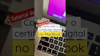 Como usar o certificado Digital no MacBook - Atualizado