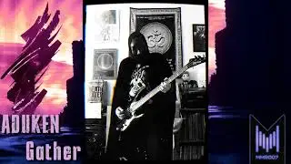 ADUKEN - Gather (#BassCover)