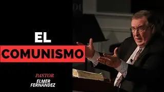 Pastor Elmer Fern&aacute;ndez: EL FRACASO DEL COMUNISMO