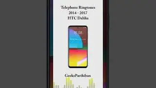 TelePhone Ringtone Evolution - HTC Luminol 2017 | Geeks Parthiban