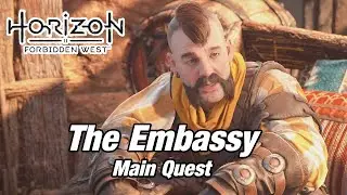 Horizon: Forbidden West - The Embassy - Main Quest Walkthrough