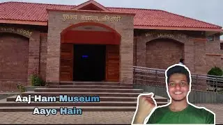 AAJ HAM MUSEUM JAYENGE 🥳. #SubscribeNow #NewVlogger #RoadTo1kSubs #ContentCreator #YTCommunity