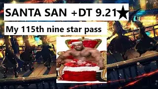 SANTA SAN +DT 9.21⭐[SIGHTREAD] (My 115th ranked nine star pass)