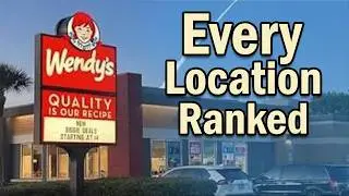 Ranking Every Wendy's Location