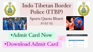 ITBP Sports Quota Bharti 2023/ Download admit card Now 2023