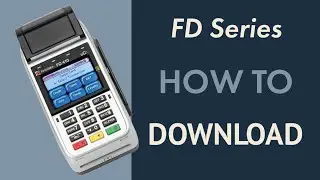 FD130: How To: Download First Data FD 130