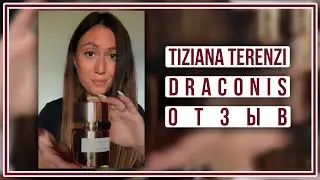 Отзыв об аромате Тiziana Terenzi Draconis