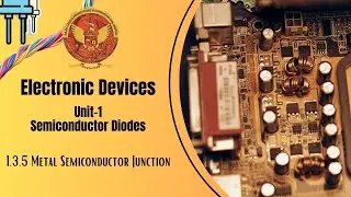 1.3.5 Metal Semiconductor Junction | EC304 |
