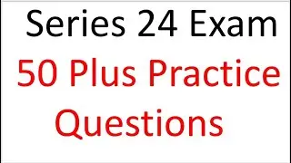 Series 24 Exam Practice Questions
